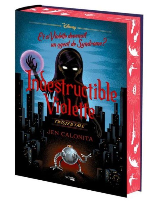 Livre Disney - Indestructible Violette - Edition collector